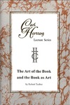 The Art of the Book and the Book as Art